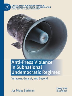 cover image of Anti-Press Violence in Subnational Undemocratic Regimes